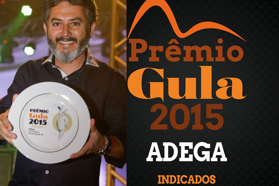 Prêmio 1º lugar pela Revista Gula, na categoria “Adega”- 2015